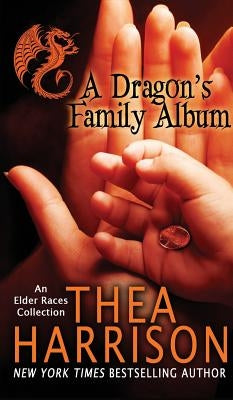 A Dragon's Family Album by Harrison, Thea