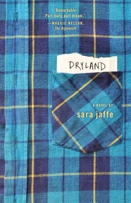 Dryland by Jaffe, Sara