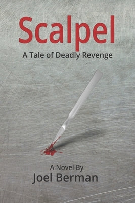 Scalpel by Berman, Joel