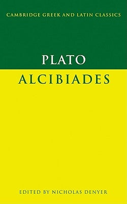 Plato: Alcibiades by Plato