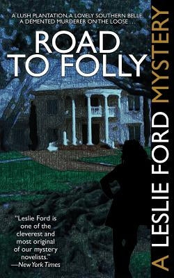 Road to Folly by Ford, Leslie