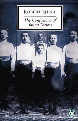 The Confusions of Young Torless by Musil, Robert