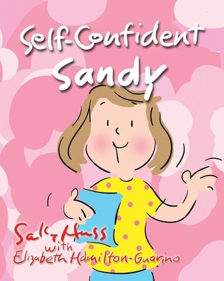 Self-Confident Sandy by Hamilton-Guarino, Elizabeth