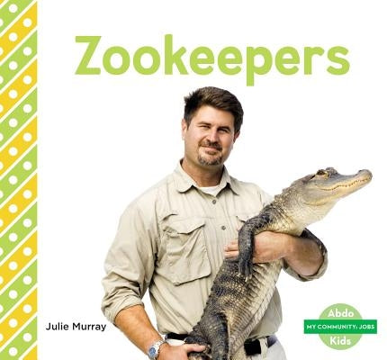 Zookeepers by Murray, Julie