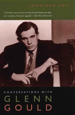 Conversations with Glenn Gould by Cott, Jonathan