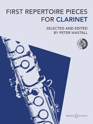 First Repertoire Pieces for Clarinet [With CD (Audio)] by Hal Leonard Corp