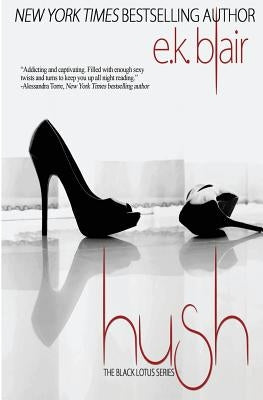 Hush by Blair, E. K.