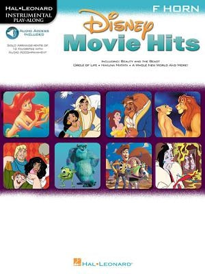 Disney Movie Hits for French Horn: Play Along with a Full Symphony Orchestra! by Hal Leonard Corp