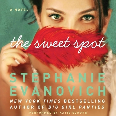 The Sweet Spot by Evanovich, Stephanie