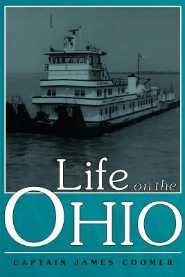 Life on the Ohio by Coomer, James