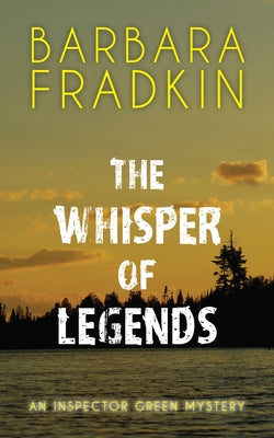 The Whisper of Legends: An Inspector Green Mystery by Fradkin, Barbara