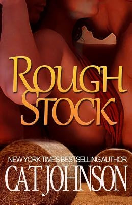 Rough Stock by Johnson, Cat