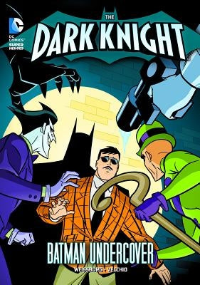 The Dark Knight: Batman Undercover by Weissburg, Paul