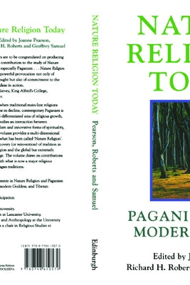 Nature Religion Today: Paganism in the Modern World by Overend, Joanne