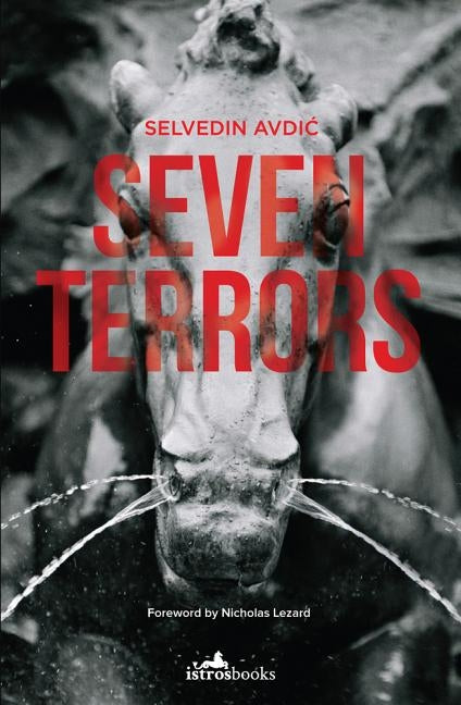 Seven Terrors by Avdic, Selvedin