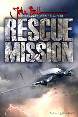 Rescue Mission by Ball, John