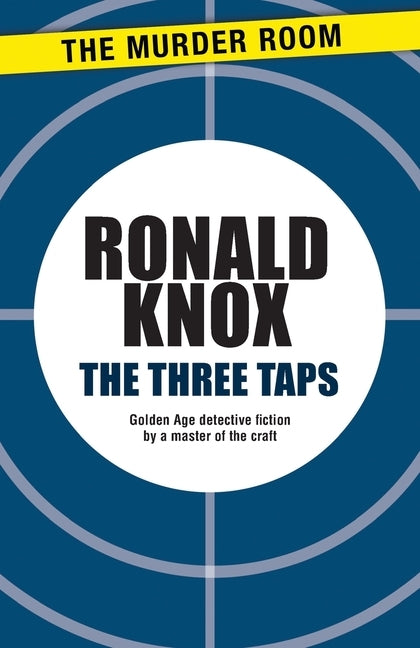 The Three Taps by Knox, Ronald