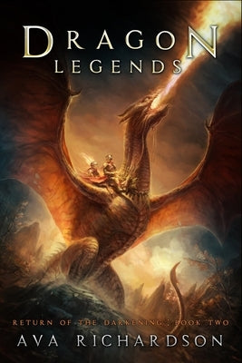 Dragon Legends by Richardson, Ava