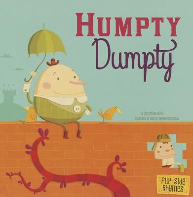 Humpty Dumpty Flip-Side Rhymes by Chatzikonstantinou, Danny