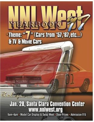 NNL West Yearbook 2017: 44 Pages of the best model cars in the west by Sorenson, Roy R.