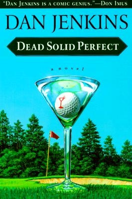 Dead Solid Perfect by Jenkins, Dan