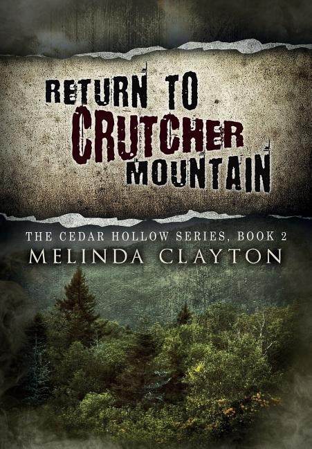 Return to Crutcher Mountain by Clayton, Melinda