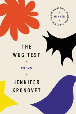 The Wug Test: Poems by Kronovet, Jennifer