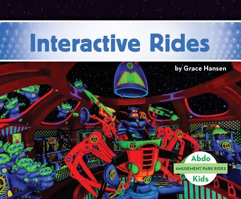 Interactive Rides by Hansen, Grace