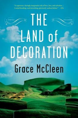 The Land of Decoration by McCleen, Grace