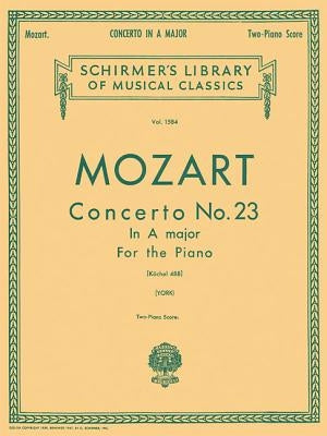 Concerto No. 23 in A, K.488: Schirmer Library of Classics Volume 1584 Piano Duet by Amadeus Mozart, Wolfgang