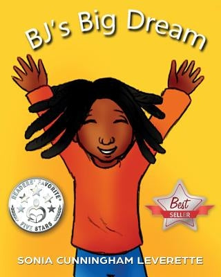 BJ's Big Dream by Leverette, Sonia Cunningham