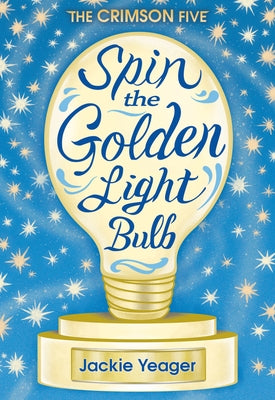 Spin the Golden Light Bulb, 1 by Yeager, Jackie