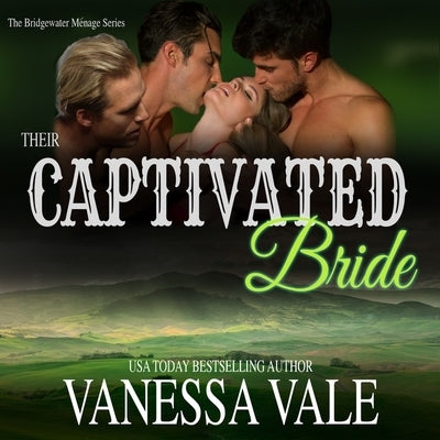 Their Captivated Bride by Vale, Vanessa