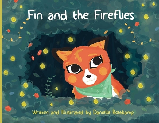 Fin and the Fireflies by Rottkamp, Danielle Kathleen