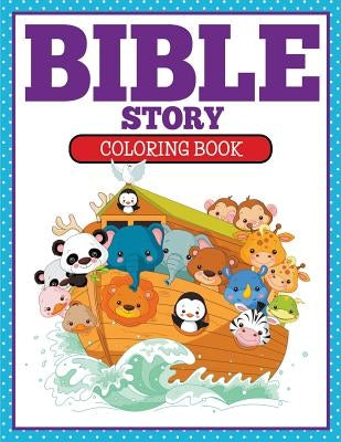 Bible Story Coloring Book by Koontz, Marshall