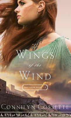 Wings of the Wind by Cossette, Connilyn