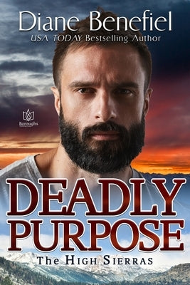 Deadly Purpose by Benefiel, Diane