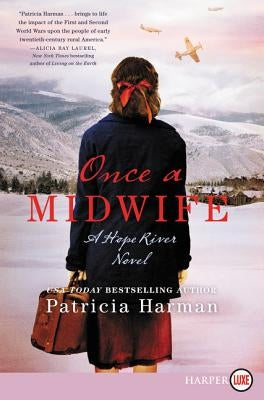 Once a Midwife: A Hope River Novel by Harman, Patricia