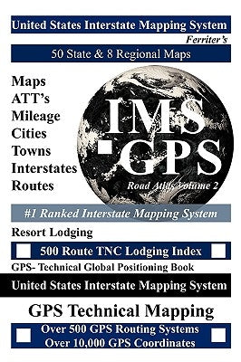 United States Road Atlas Volume 2: United States Interstate Mapping System by Ferriter's