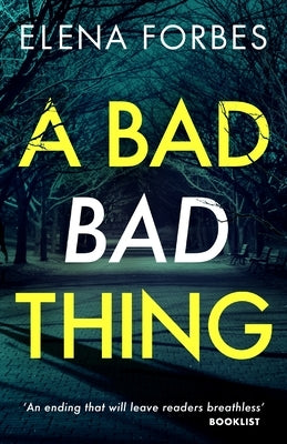 A Bad Bad Thing by Forbes, Elena