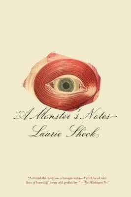 A Monster's Notes by Sheck, Laurie