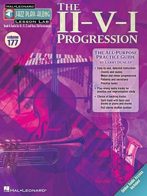 The II-V-I Progression: Jazz Play-Along Lesson Lab (Volume 177) Book with Online Audio by Dunlap, Larry