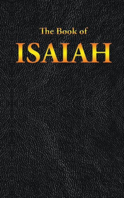 Isaiah: The Book of by King James