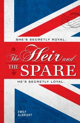 The Heir and the Spare by Albright, Emily