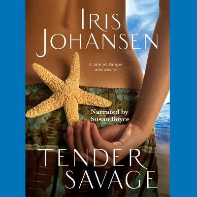 Tender Savage by Johansen, Iris