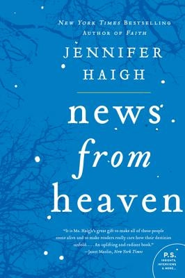 News from Heaven: The Bakerton Stories by Haigh, Jennifer