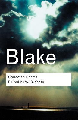 Blake: Collected Poems by Paulin, Tom