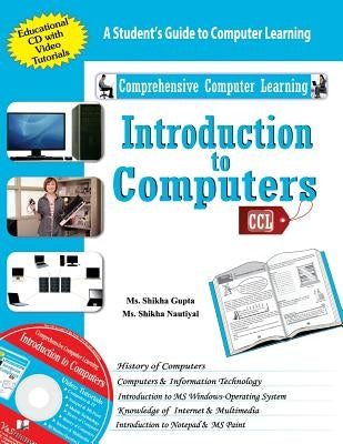 Introduction to Computers (with CD) by MS Shikha, Nutiyal