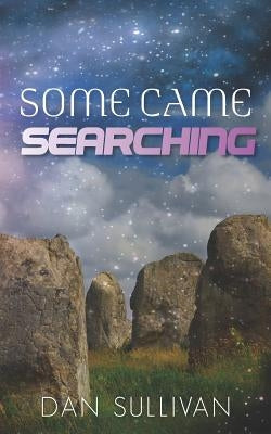 Some Came Searching by Sullivan, Dan