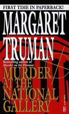 Murder at the National Gallery by Truman, Margaret